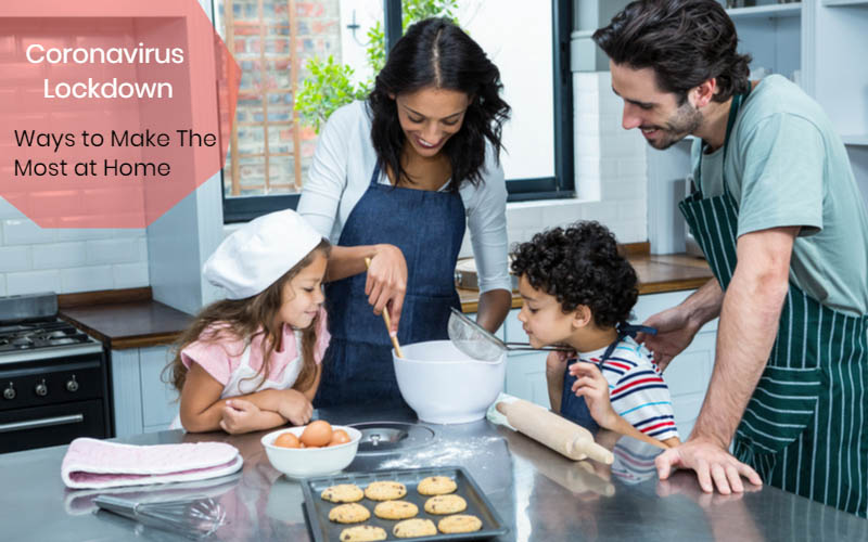 ways to make the most at home
